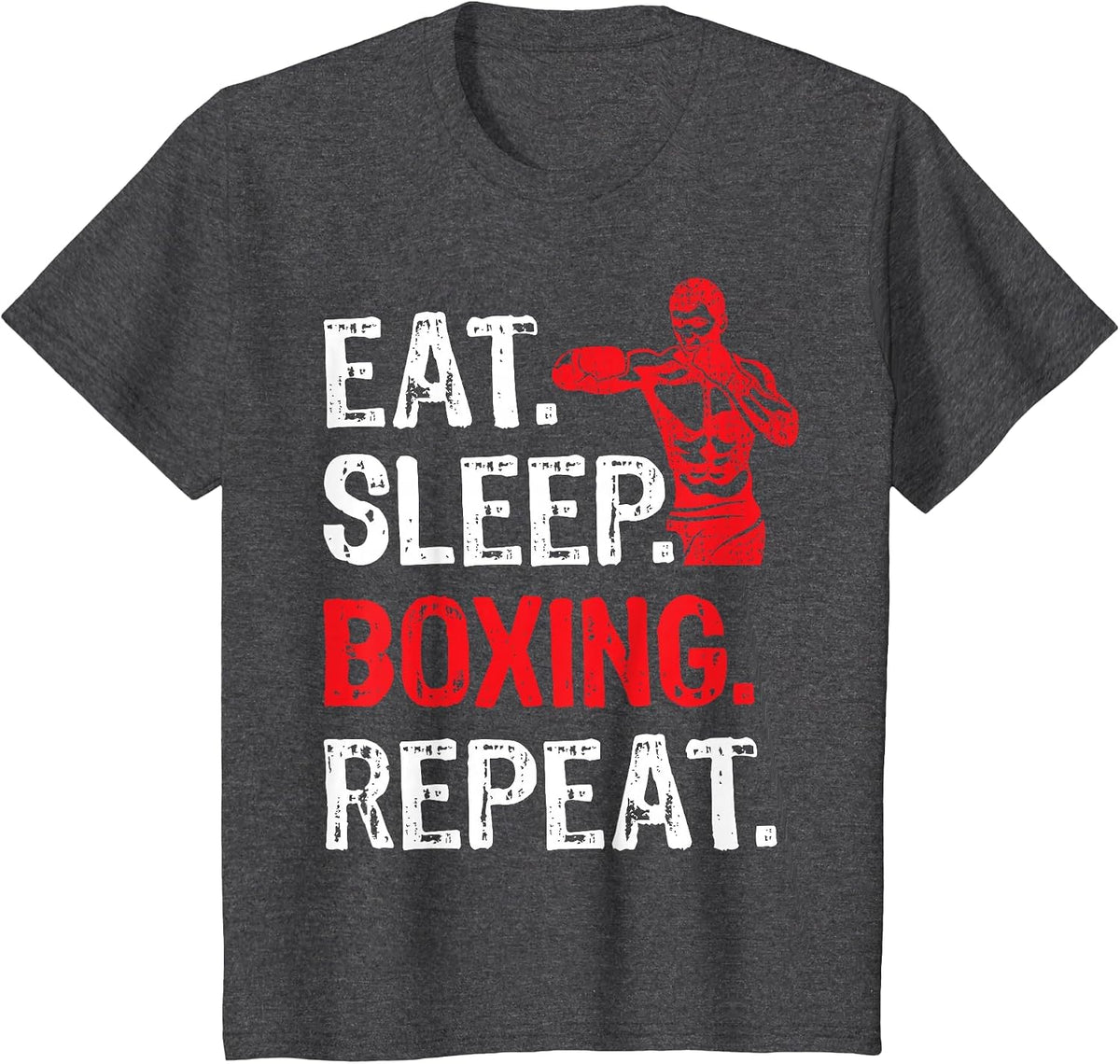 Eat Sleep Boxing Repeat Boxing Player Funny T-Shirt - Dark Heather Grey