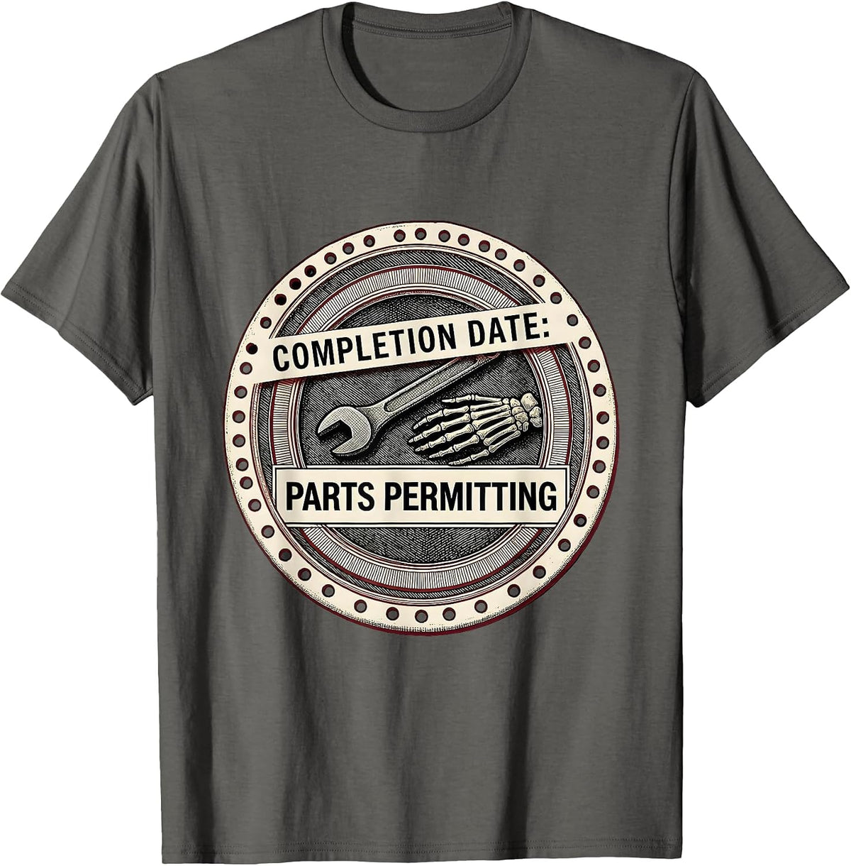 Men's Completion Date: Parts Permitting Funny Mechanic Skeleton T-Shirt - Asphalt Grey