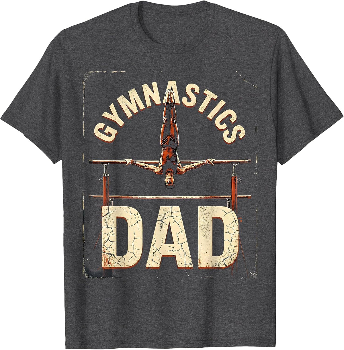 Gymnastics Dad Funny Gymnastics Father Family Pride Humor T-Shirt - Dark Heather Grey