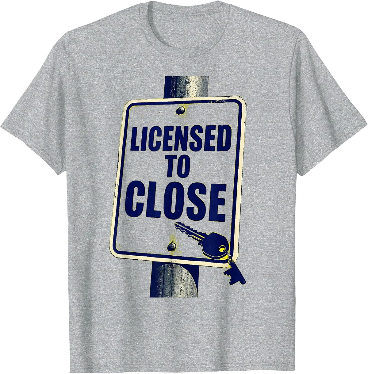 Men's Licensed To Close Funny Realtor Real Estate Agent Gift T-Shirt - Heather Grey