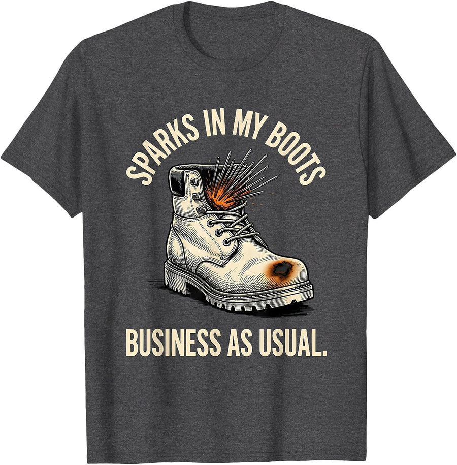 Men's Sparks In My Boots, Business As Usual Funny Welder Metal T-Shirt - Dark Heather Grey