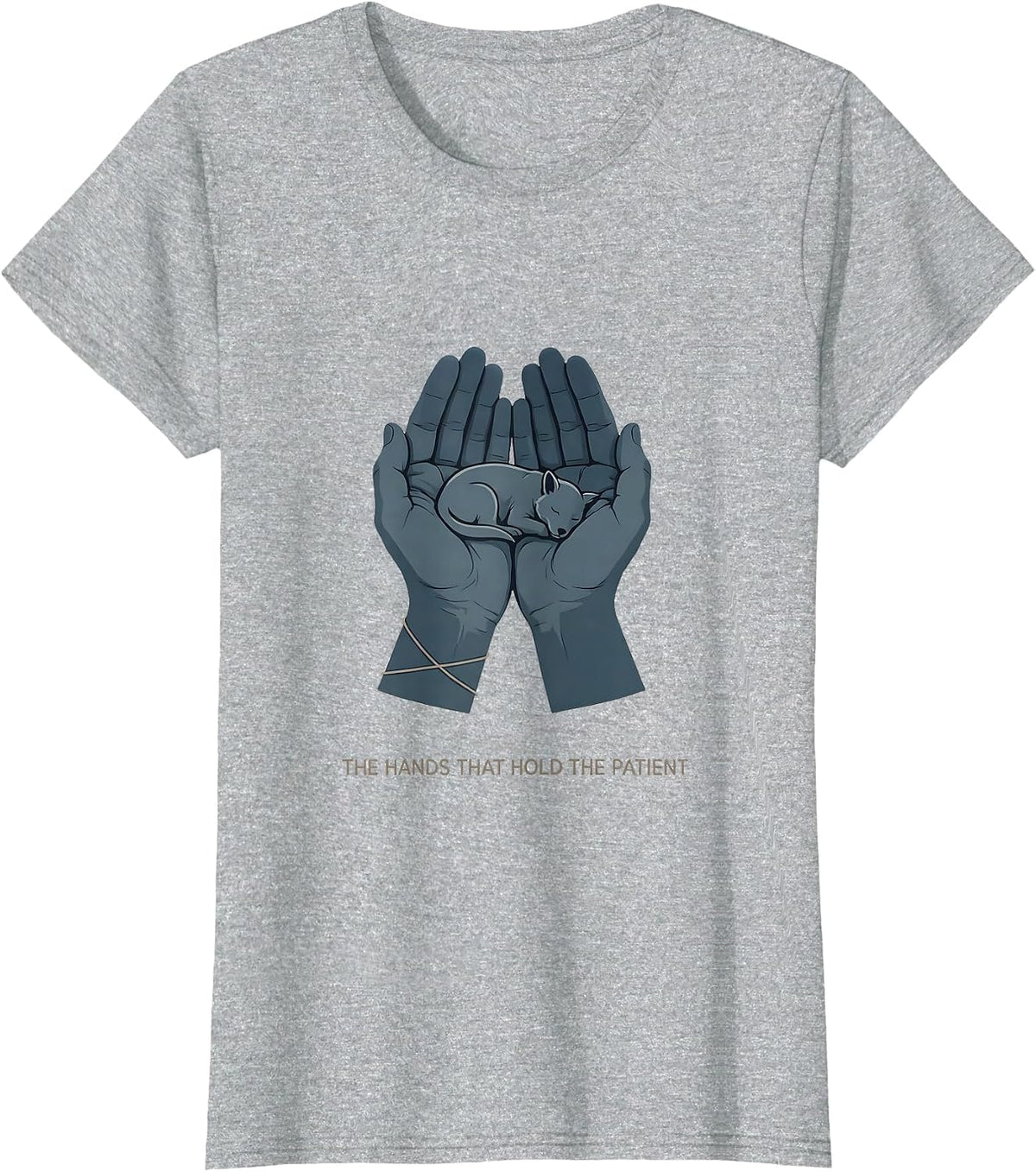 Women's The Hands That Hold The Patient Funny Vet Tech Veterinary T-Shirt - Heather Grey