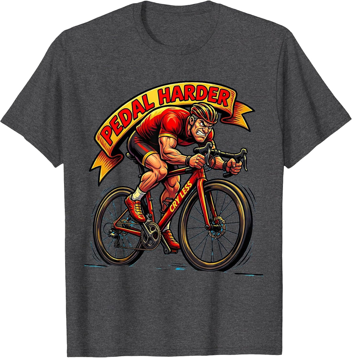 Pedal Harder Cry Less Cycling Bike Design T-Shirt - Dark Heather Grey