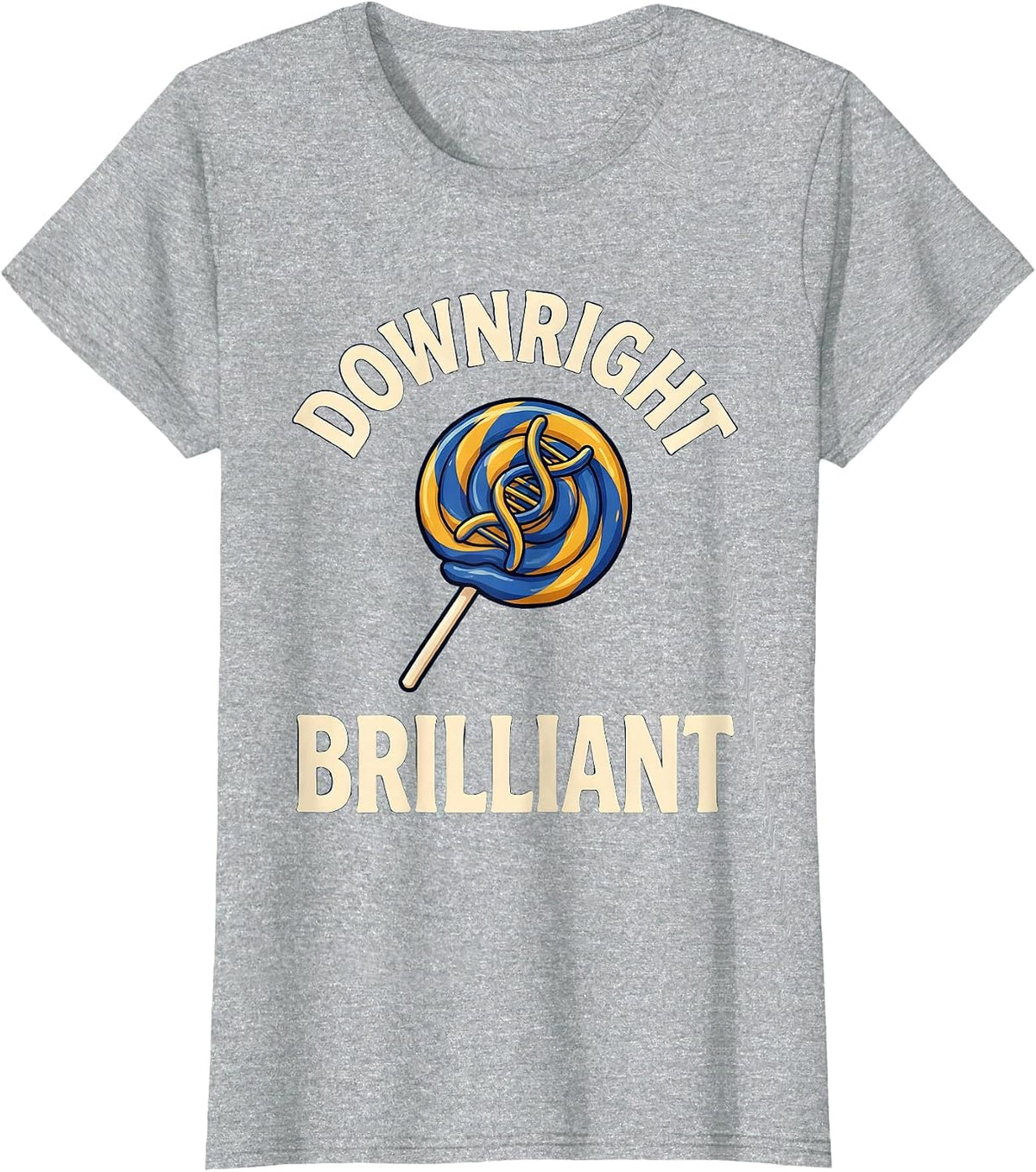 Downright Brilliant Sentimental Down Syndrome Awareness T-Shirt - Heather Grey
