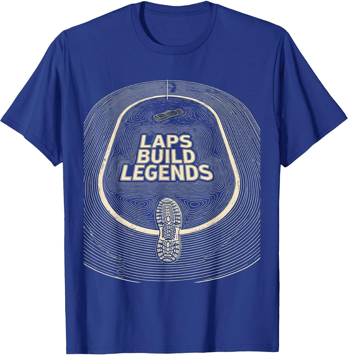 Laps Build Legends Funny PE Teacher Appreciation Gym Class T-Shirt - Royal Blue