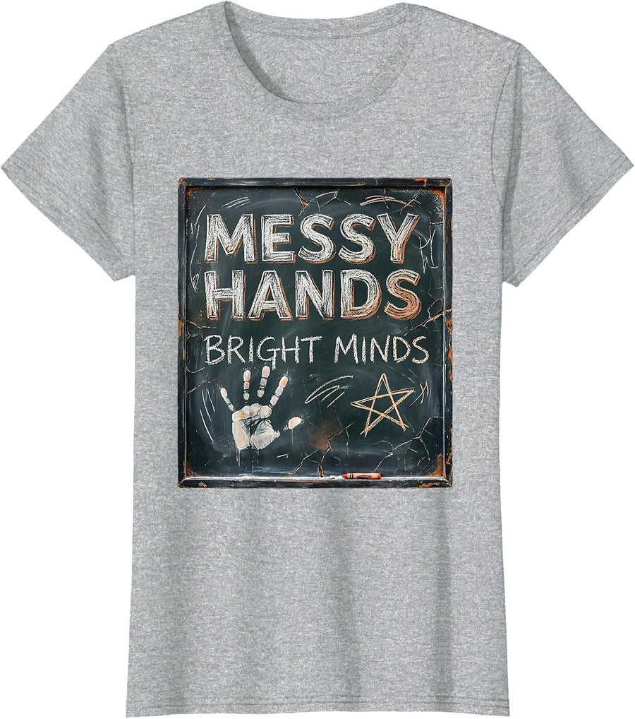 Messy Hands Bright Minds Play Is Learning Teacher T-Shirt - Heather Grey
