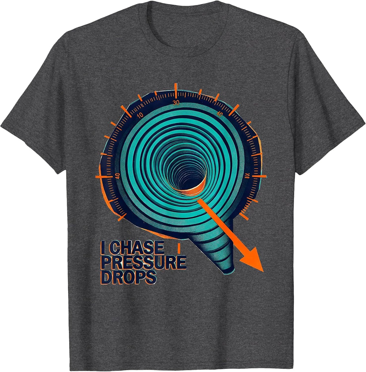 Men's I Chase Pressure Drops Risograph Tornado Chaser Meteorology T-Shirt - Dark Heather Grey