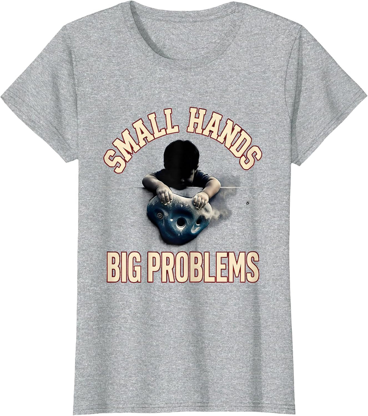 Small Hands Big Problems Funny Rock Climbing Bouldering T-Shirt - Heather Grey