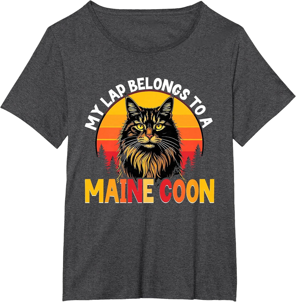 Maine Coon Cat Lover, My Lap Belongs to A Maine Coon T-Shirt - Dark Heather Grey