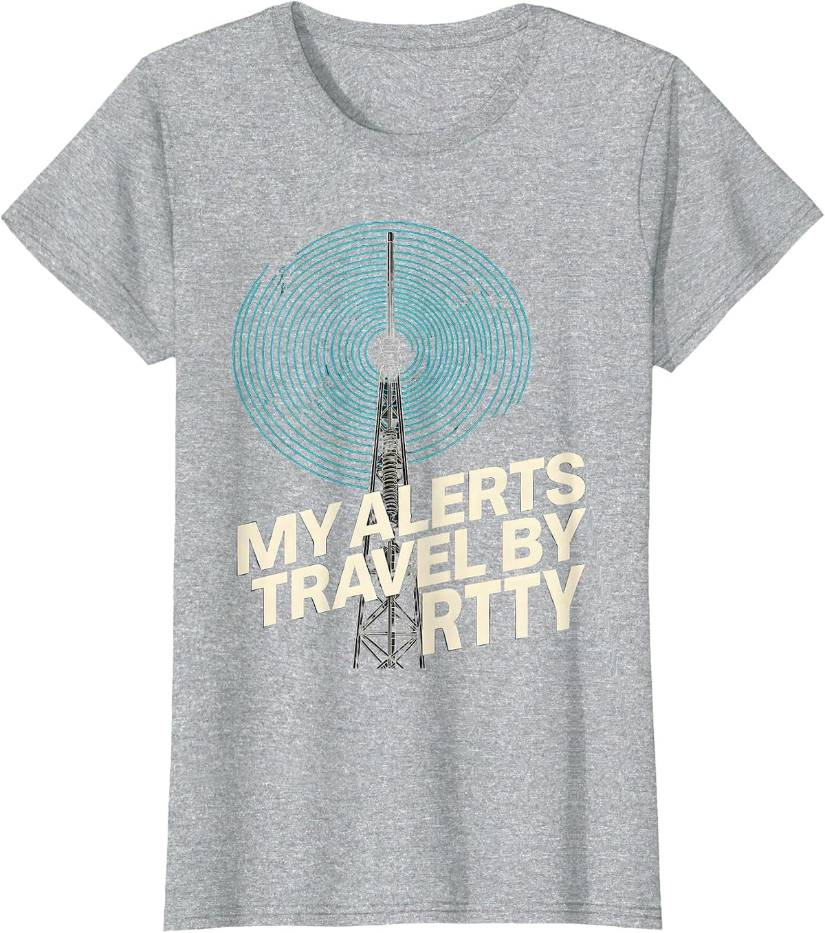 My Alerts Travel By RTTY Funny Ham Radio Operator Humor T-Shirt - Heather Grey