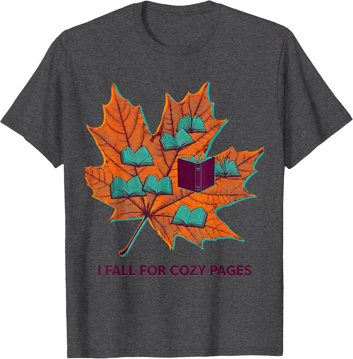 I Fall For Cozy Pages Risograph Fall Reading Teacher Autumn T-Shirt - Dark Heather Grey