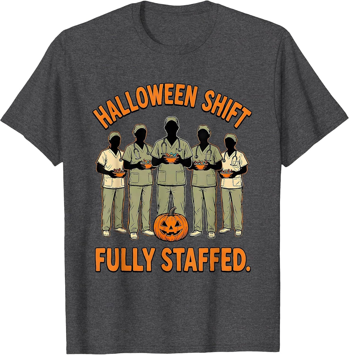 Halloween Shift Fully Staffed Veterinary Clinic Crew Humor T-Shirt - Dark Heather Grey