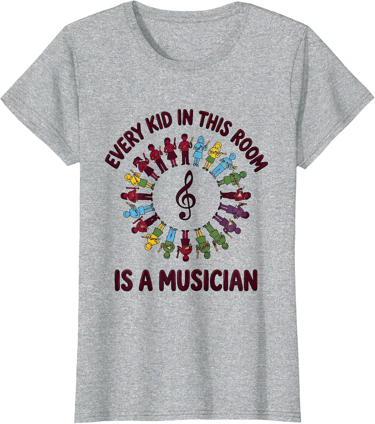 Every Kid In This Room Is A Musician Colorful Music Teacher T-Shirt - Heather Grey