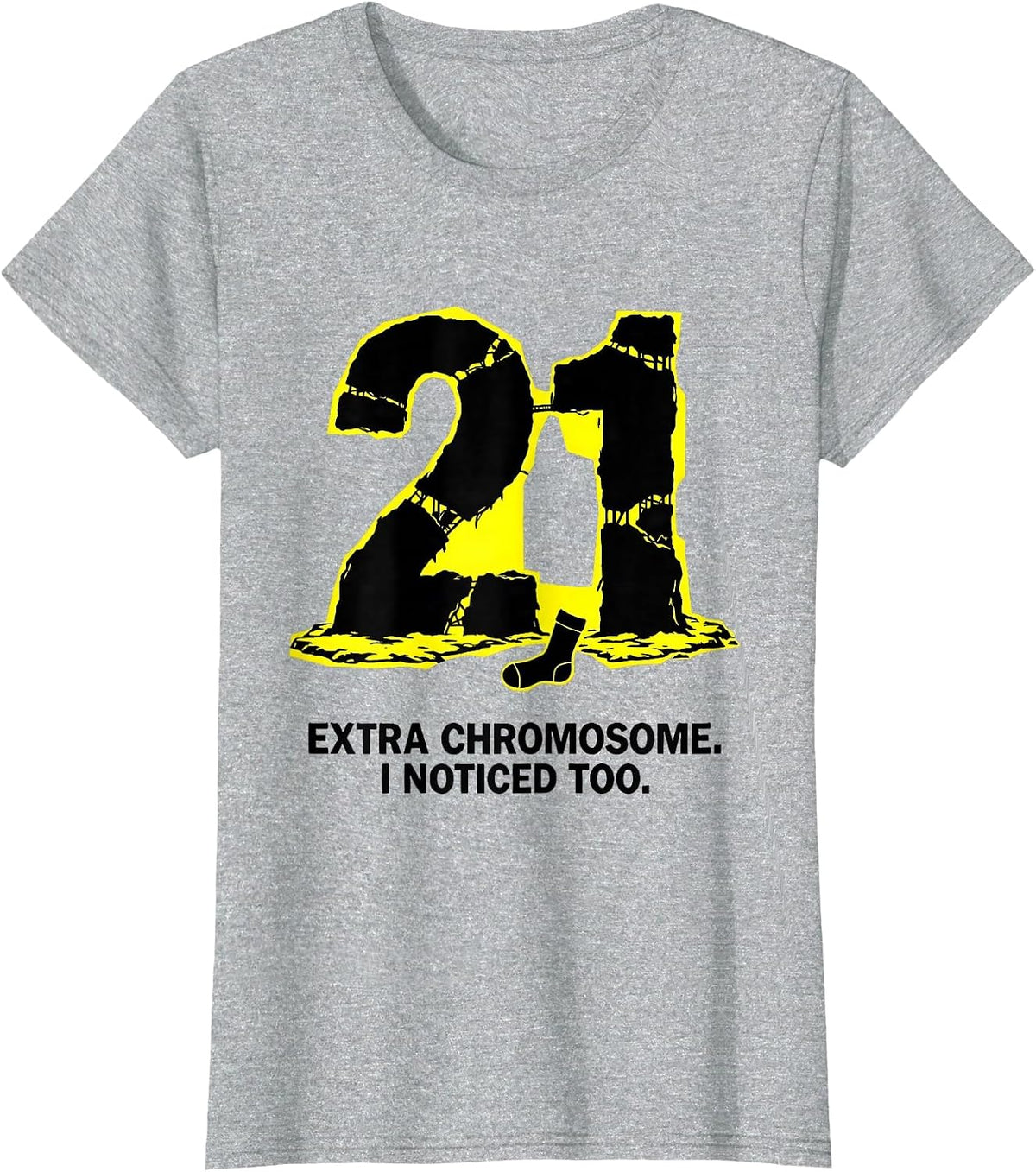 Extra Chromosome I Noticed Too Funny Down Syndrome Awareness T-Shirt - Heather Grey