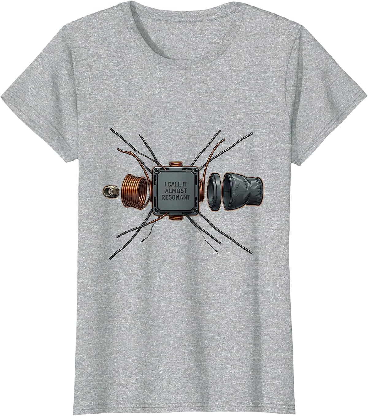 I Call It Almost Resonant Funny Ham Radio Operator Hobbyist T-Shirt - Heather Grey