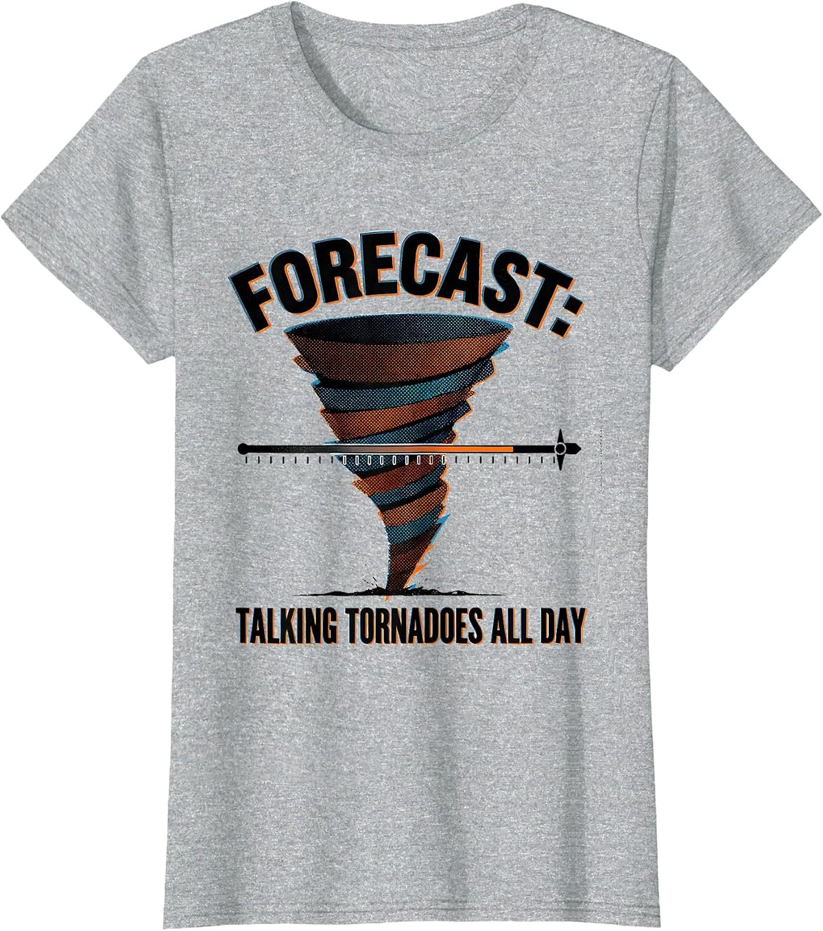 Forecast: Talking Tornadoes All Day Funny Storm Chaser T-Shirt - Heather Grey