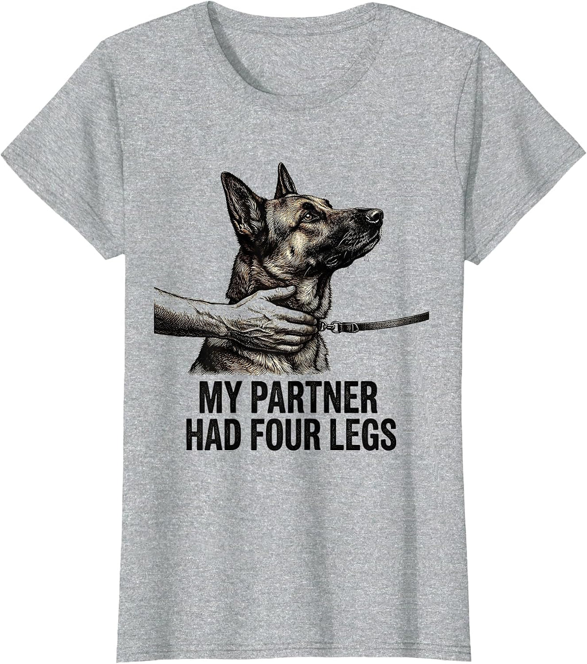 My Partner Had Four Legs Funny Belgian Malinois Dog Veteran T-Shirt - Heather Grey