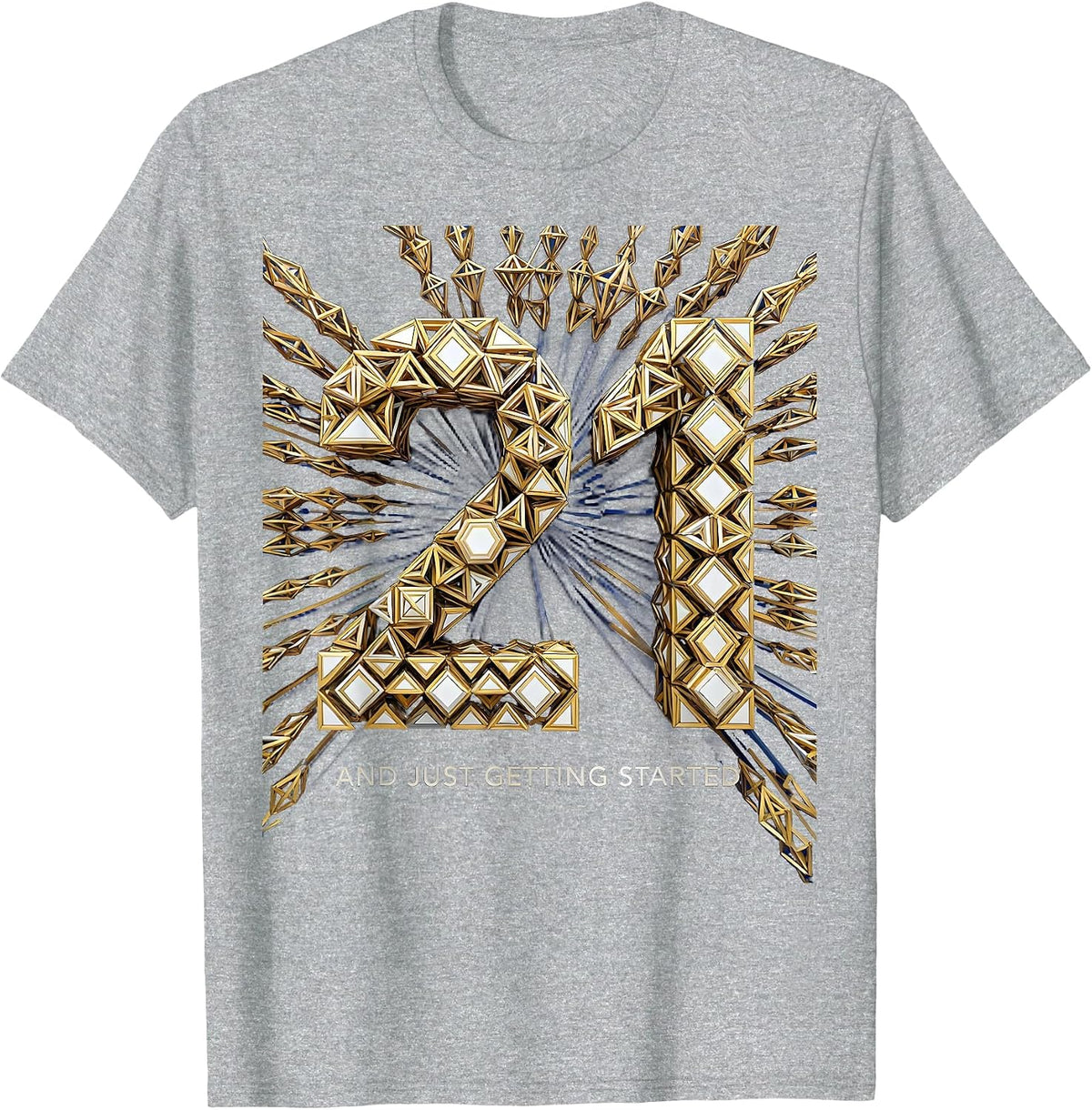 Men's 21 and Just Getting Started Birthday Design T-Shirt - Heather Grey