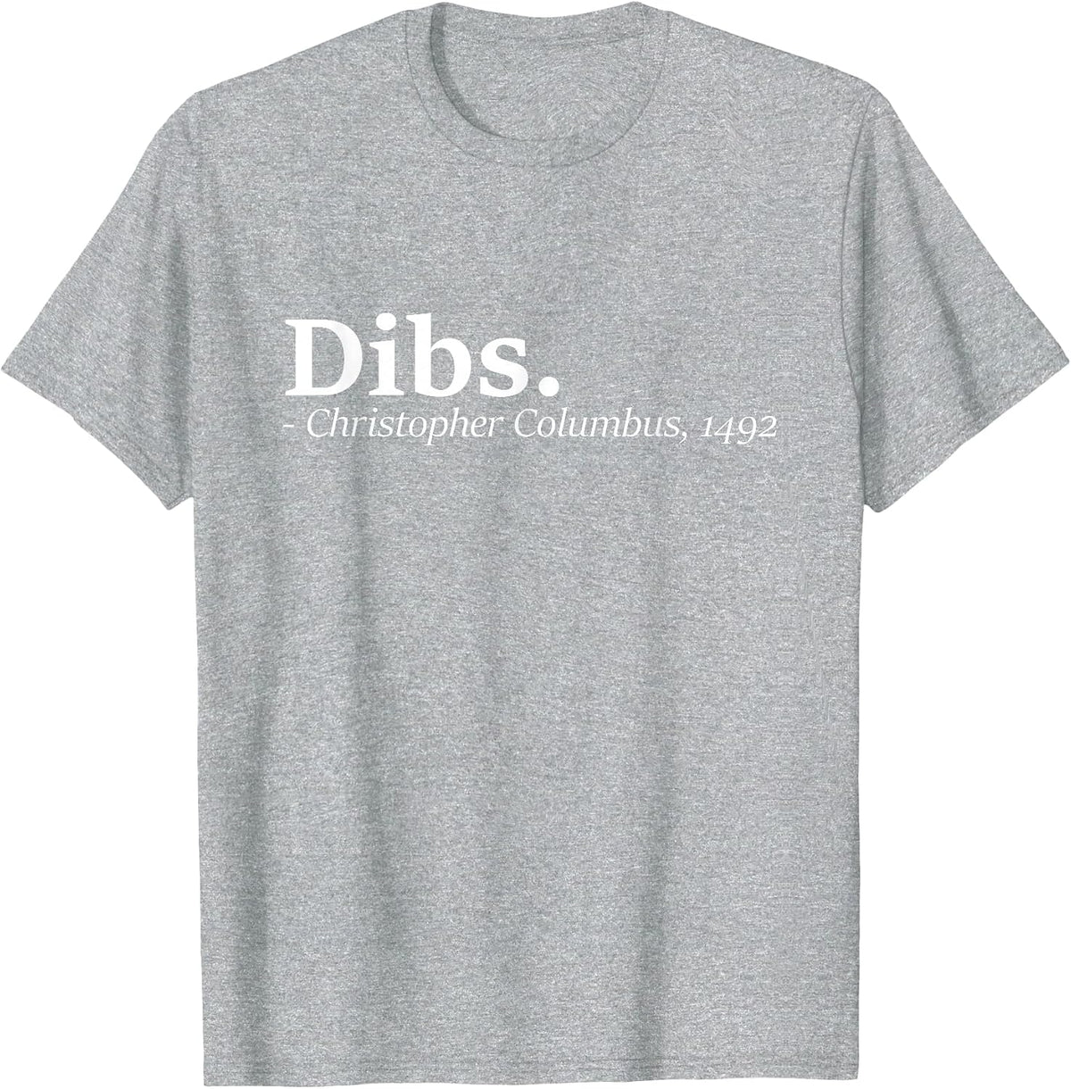 Dibs - Christopher Columbus Day Italian T-Shirt - Heather Grey