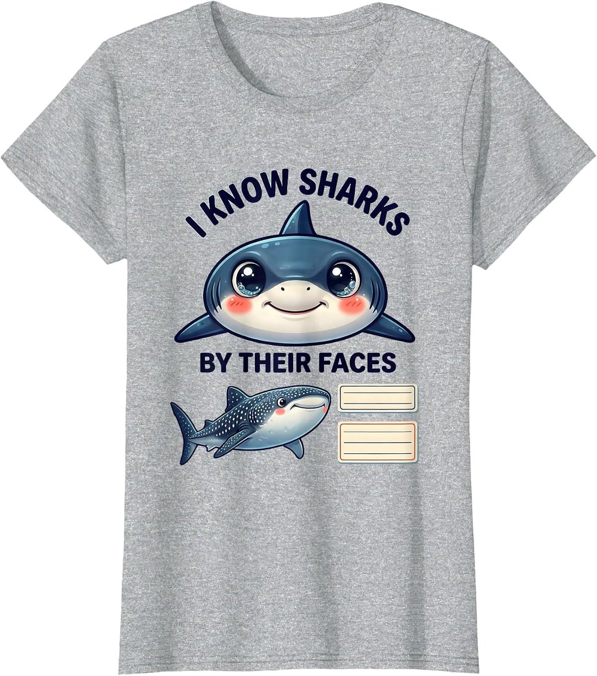 I Know Sharks By Their Faces Cute Kawaii Shark Lover Gift T-Shirt - Heather Grey