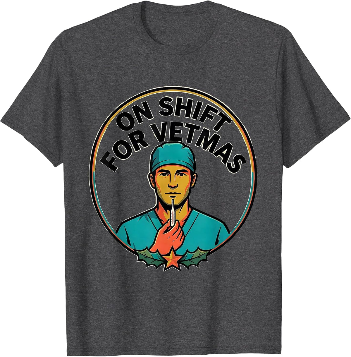 Men's On Shift For Vetmas Funny Veterinarian Vet Tech Christmas T-Shirt - Dark Heather Grey