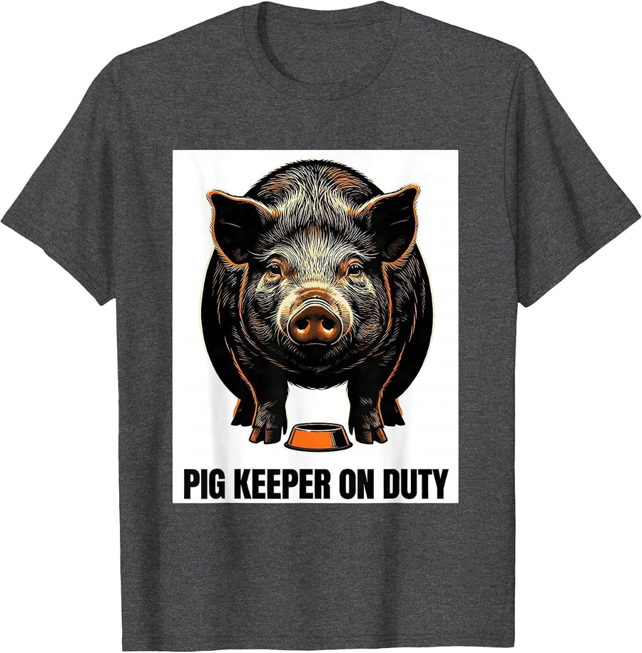 Men's Pig Keeper On Duty Funny Pig Lover Farm Animal Humor T-Shirt - Dark Heather Grey