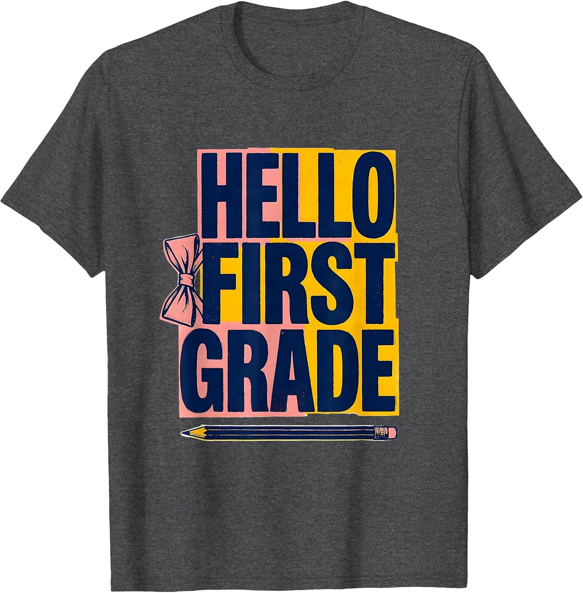 Hello First Grade Cute Coquette Bow Back to School Pencil T-Shirt - Dark Heather Grey