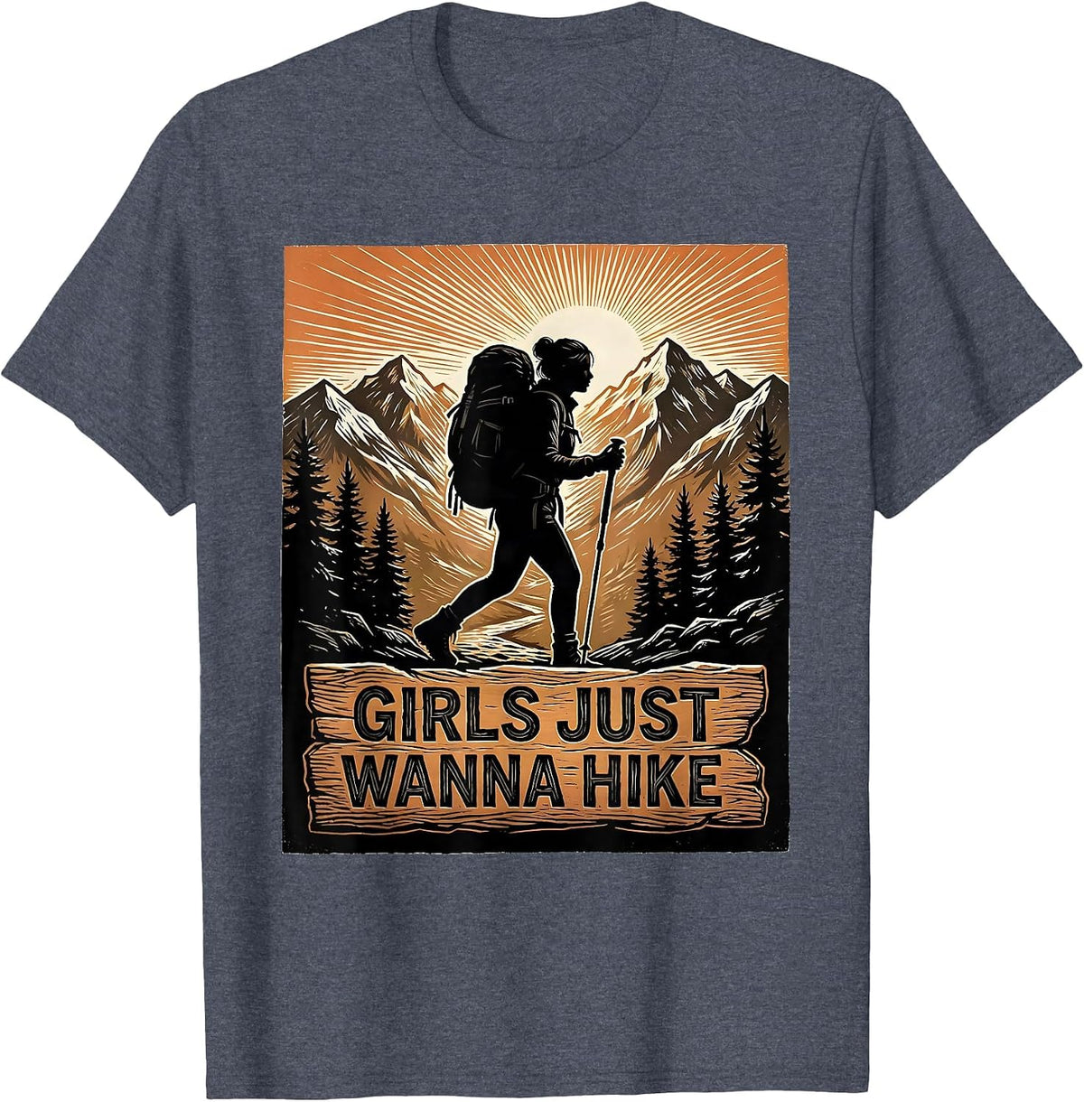 Girls Just Wanna Hike Outdoor Adventure Design T-Shirt - Heather Blue