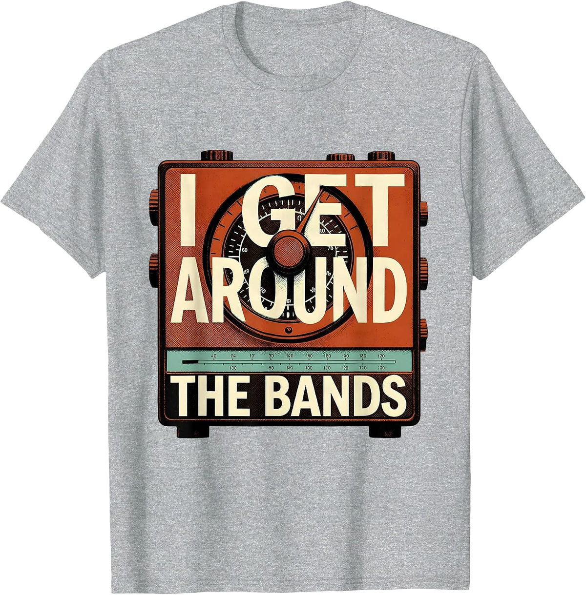 Men's I Get Around The Bands Funny Ham Radio Operator Hobby Humor T-Shirt - Heather Grey