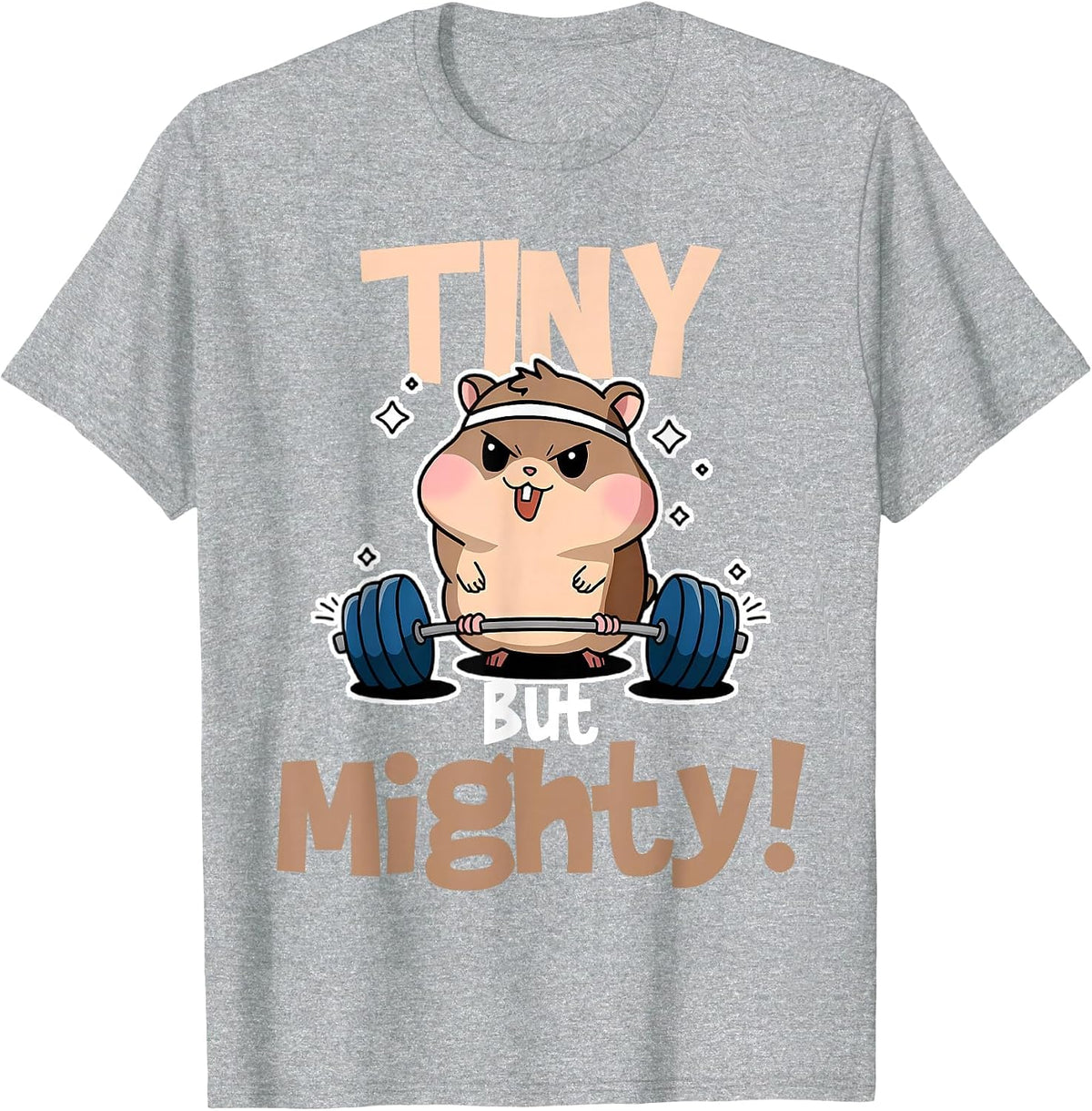 Weightlifting Hamster Tiny but Mighty! T-Shirt - Heather Grey