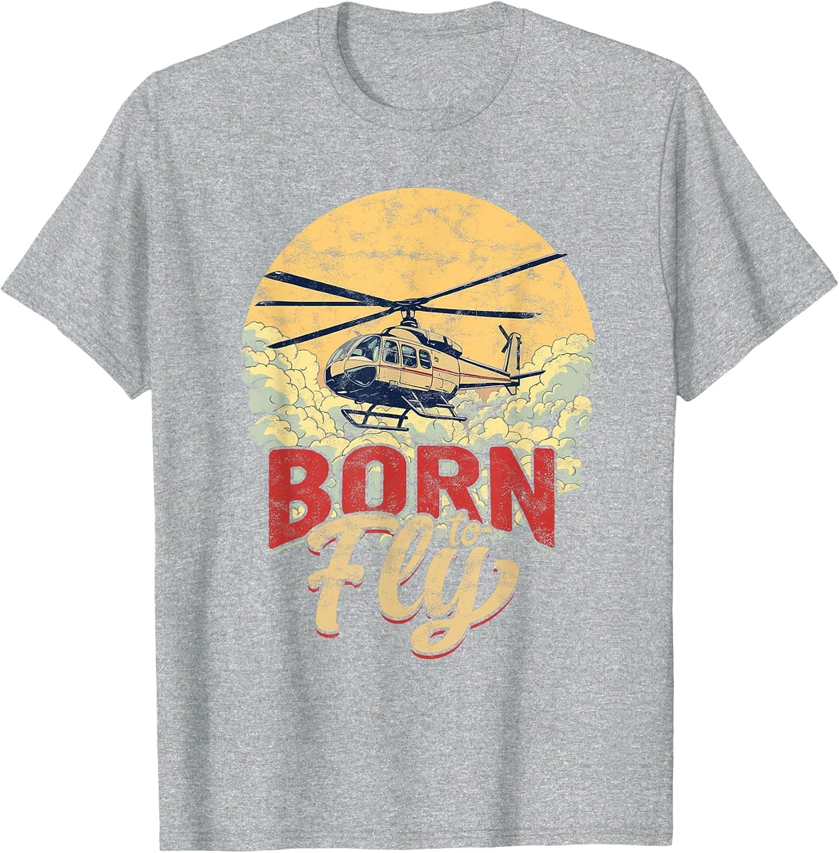 Born to Fly Helicopter Pilot T-Shirt - Heather Grey