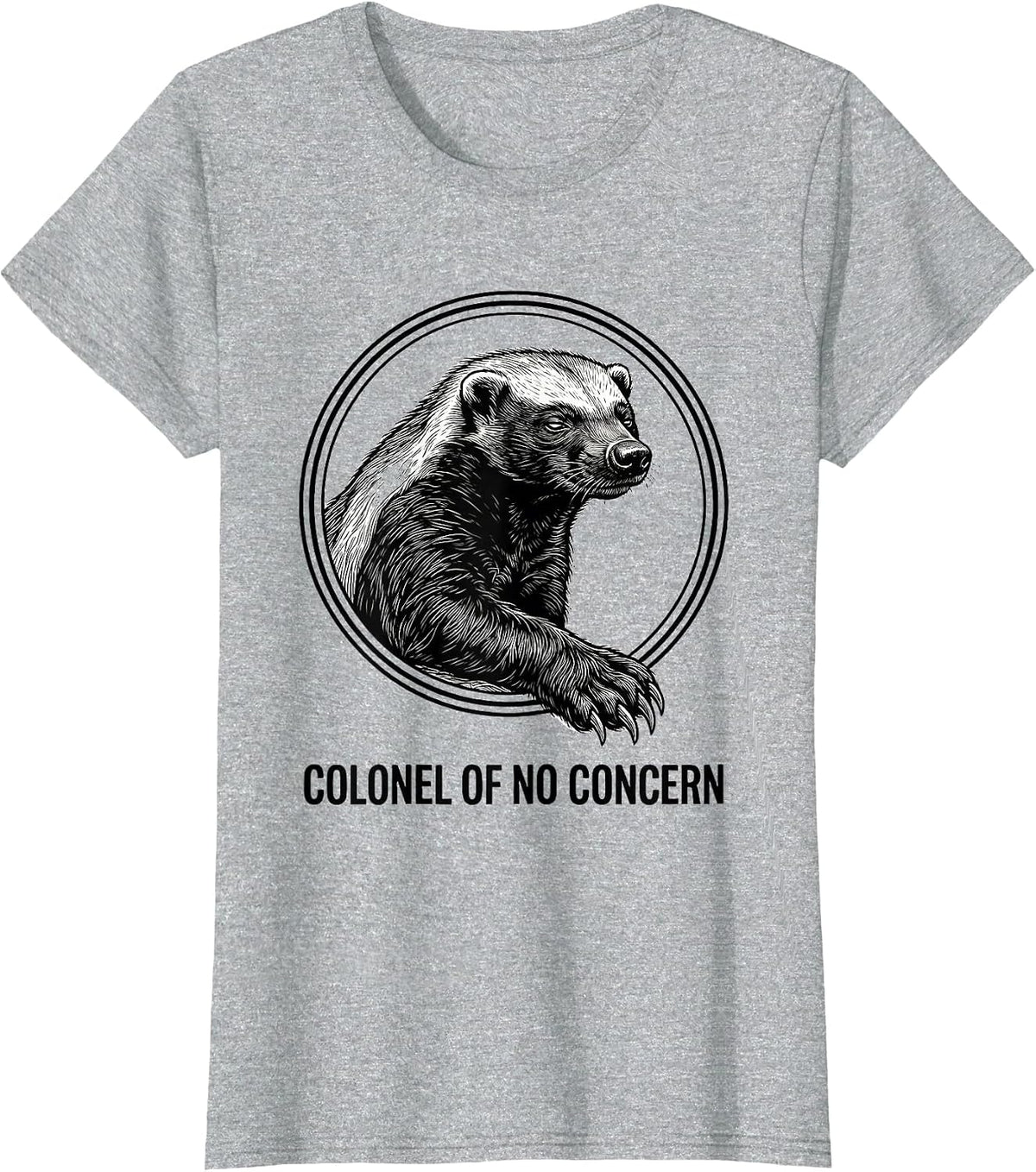 Women's Colonel Of No Concern Funny Honey Badger Animal Lover Humor T-Shirt - Heather Grey
