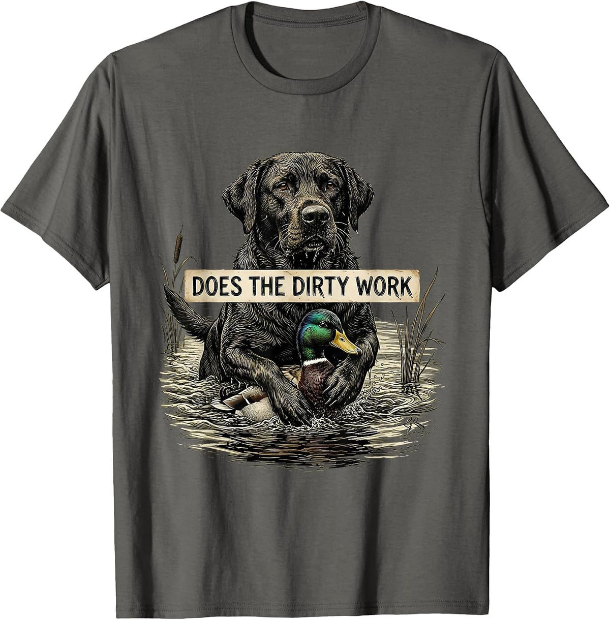 Men's Does The Dirty Work Vintage Labrador Hunting Dog Waterfowl T-Shirt - Asphalt Grey