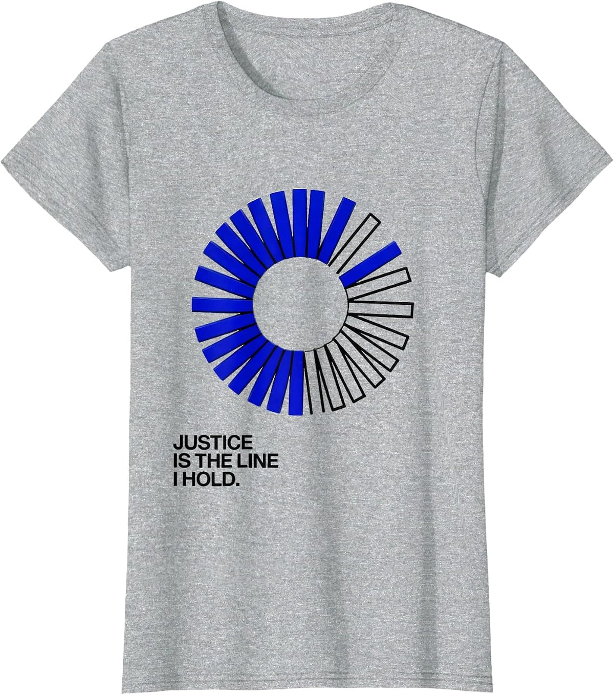 Justice Is the Line I Hold Stoic Philosophy Quote T-Shirt - Heather Grey