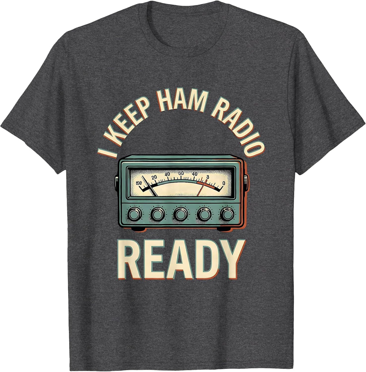 Men's I Keep Ham Radio Ready Funny Ham Radio Operator Hobbyist T-Shirt - Dark Heather Grey