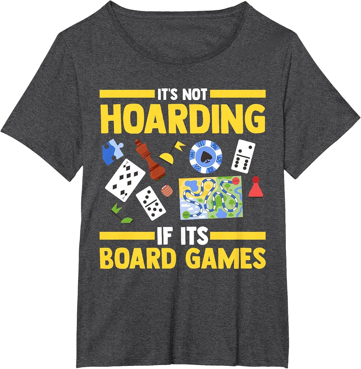 It's not Hoarding it its Board Games Board Game T-Shirt - Dark Heather Grey