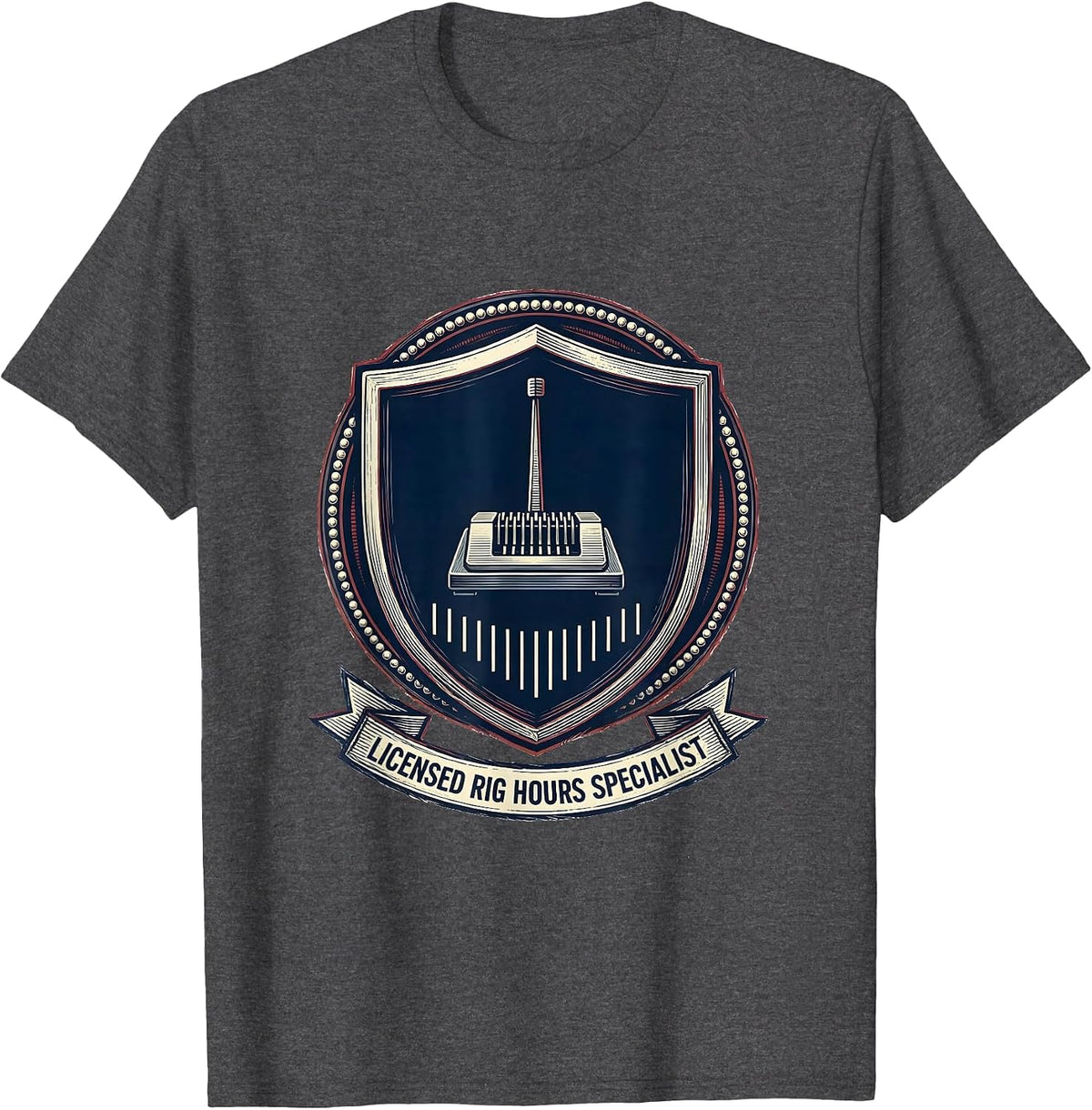 Licensed Rig Hours Specialist Funny Ham Radio Operator Humor T-Shirt - Dark Heather Grey