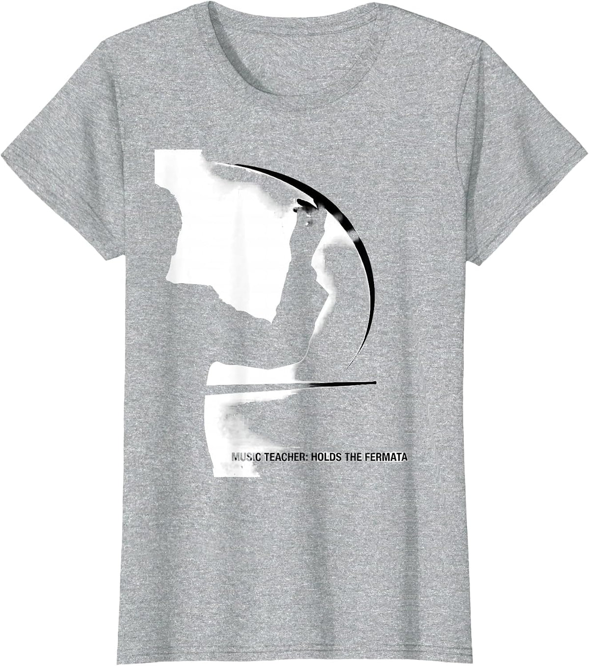 Women's Music Teacher Holds The Fermata Funny Music Lover Gift T-Shirt - Heather Grey