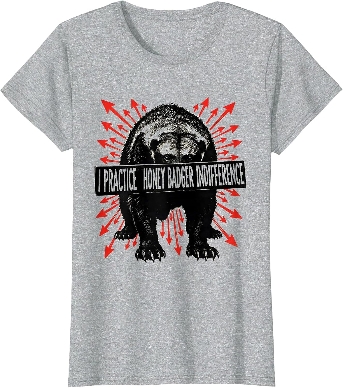 I Practice Honey Badger Indifference Funny Wildlife Animal T-Shirt - Heather Grey