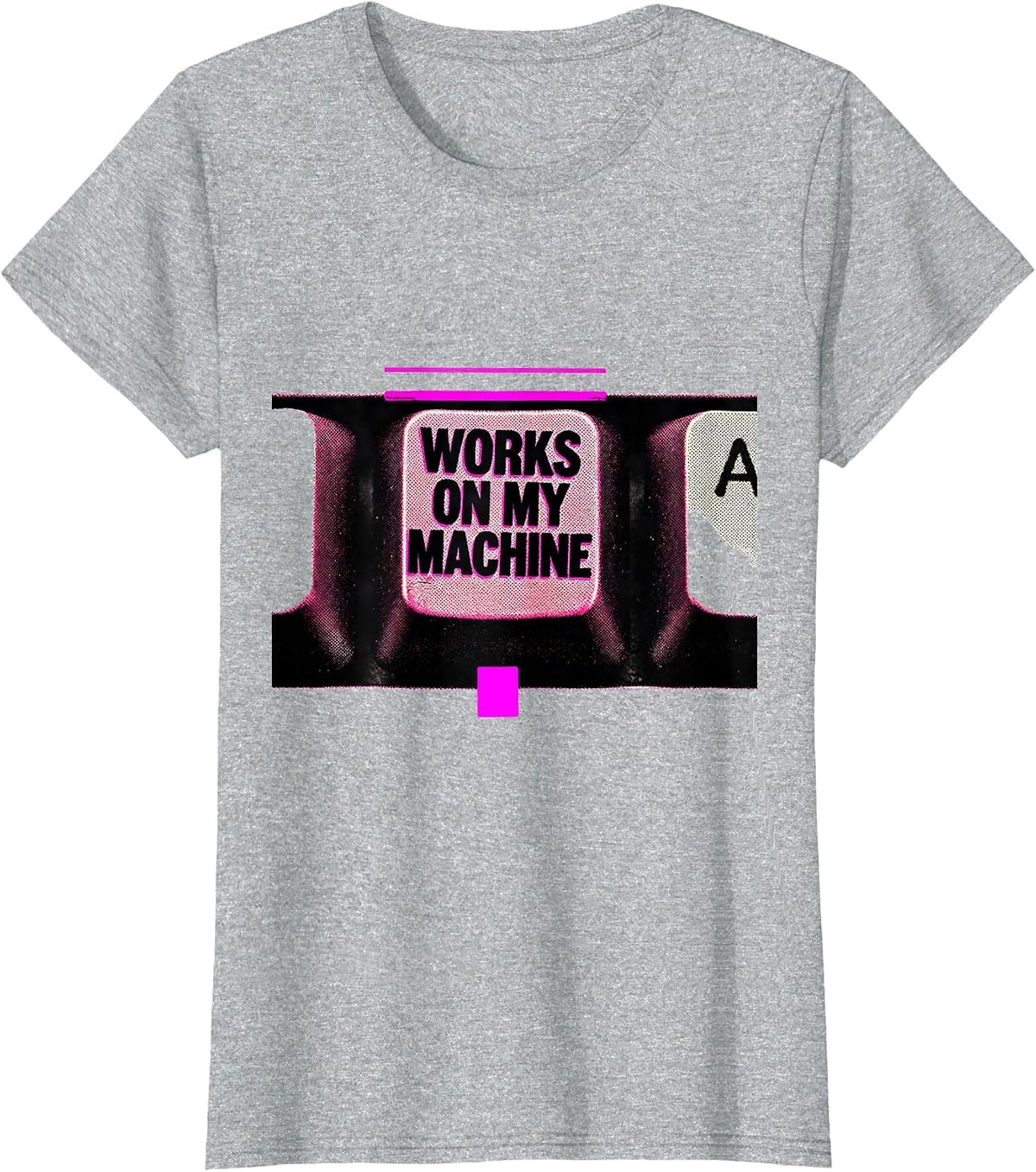 Women's Works On My Machine Risograph Programmer Linux Sysadmin T-Shirt - Heather Grey