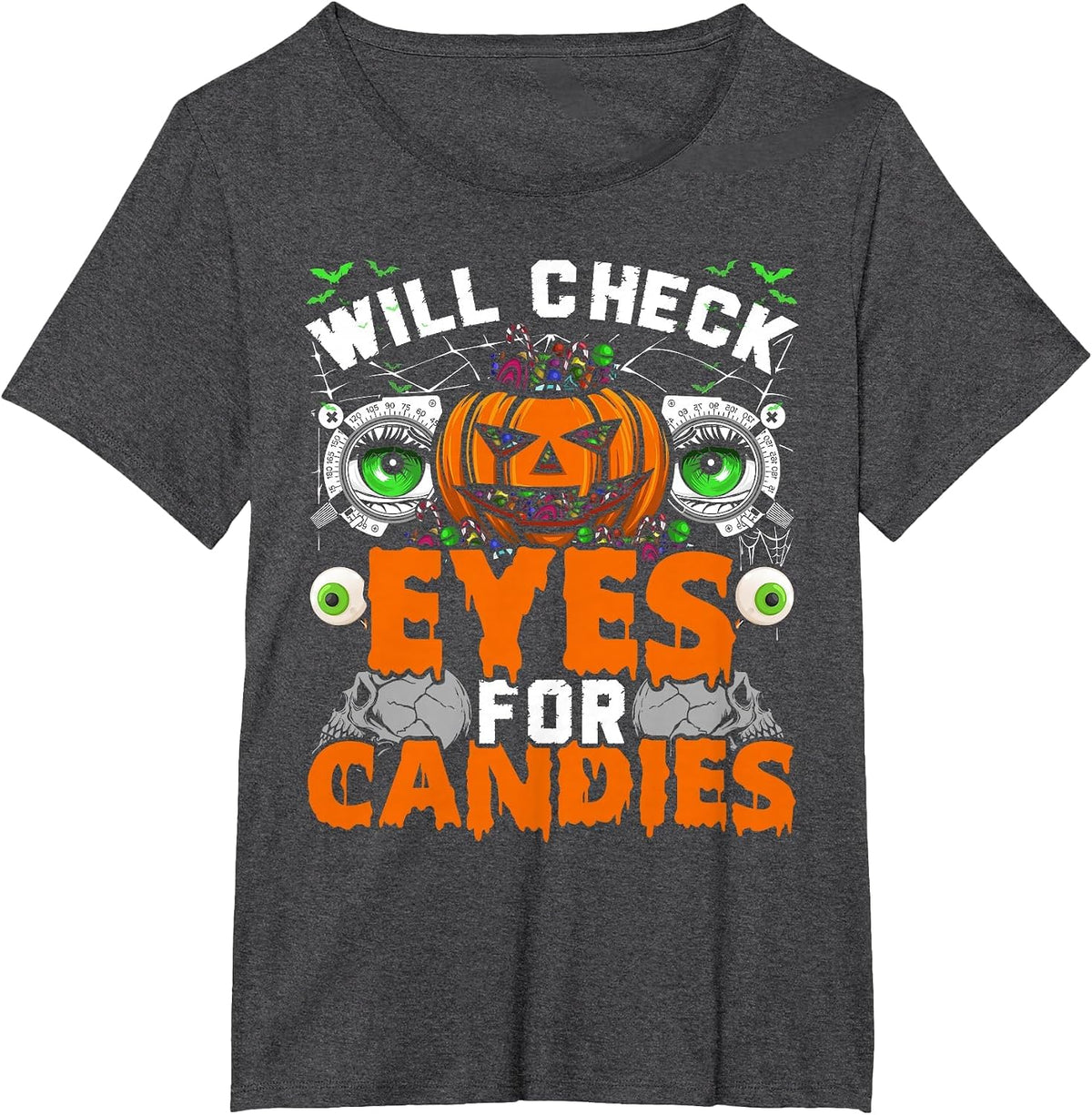Optometrist Will Check Eyes for Candies Halloween Party T-Shirt - Dark Heather Grey