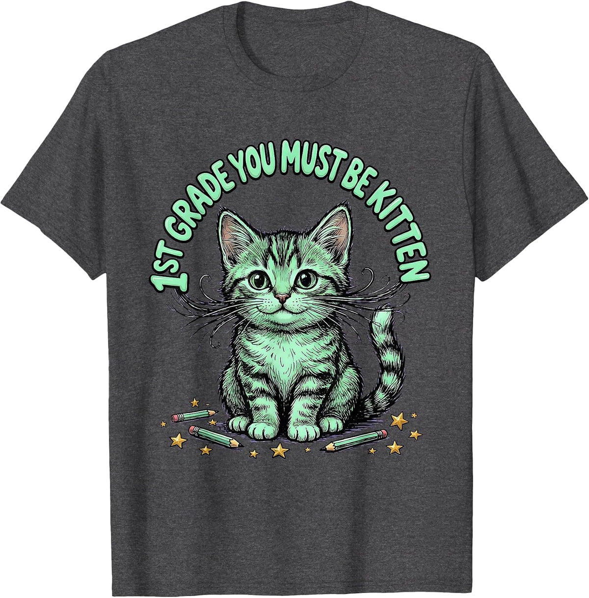 Men's 1st Grade You Must Be Kitten Cute Cat Lover Back To School T-Shirt - Dark Heather Grey