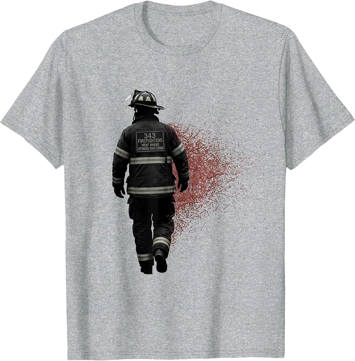 Men's 343 Firefighters Went Where Others Ran From Hero Tribute T-Shirt - Heather Grey