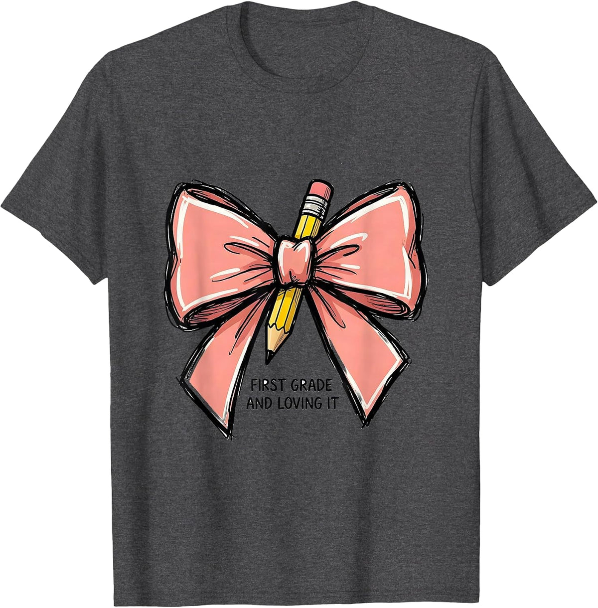 Men's First Grade And Loving It Cute Coquette Bow Back to School T-Shirt - Dark Heather Grey