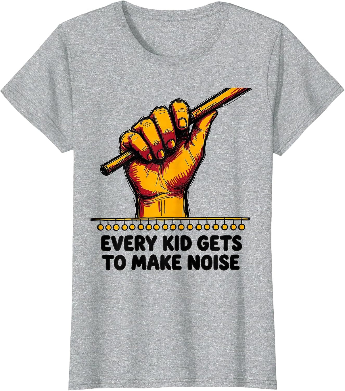 Every Kid Gets To Make Noise Music Teacher Playful Back T-Shirt - Heather Grey