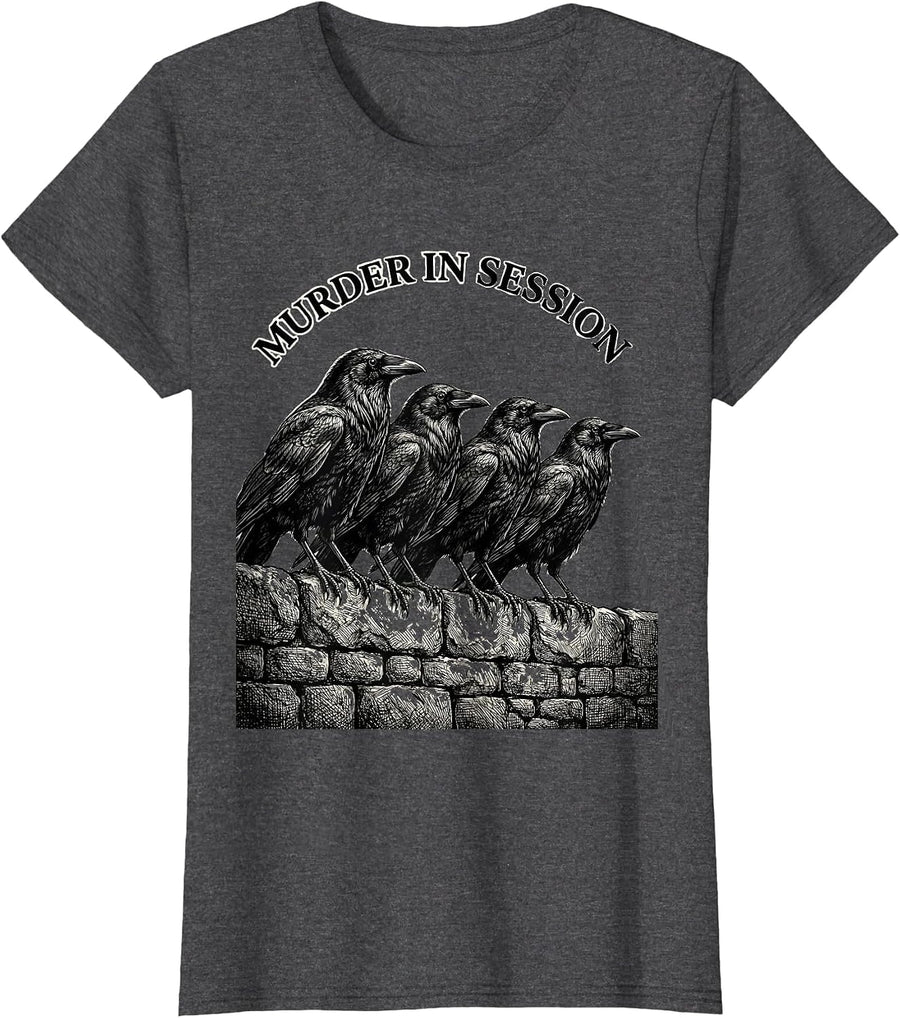 Women's Murder In Session Dark Humor Gothic Crow Raven Bird Lover T-Shirt - Dark Heather Grey