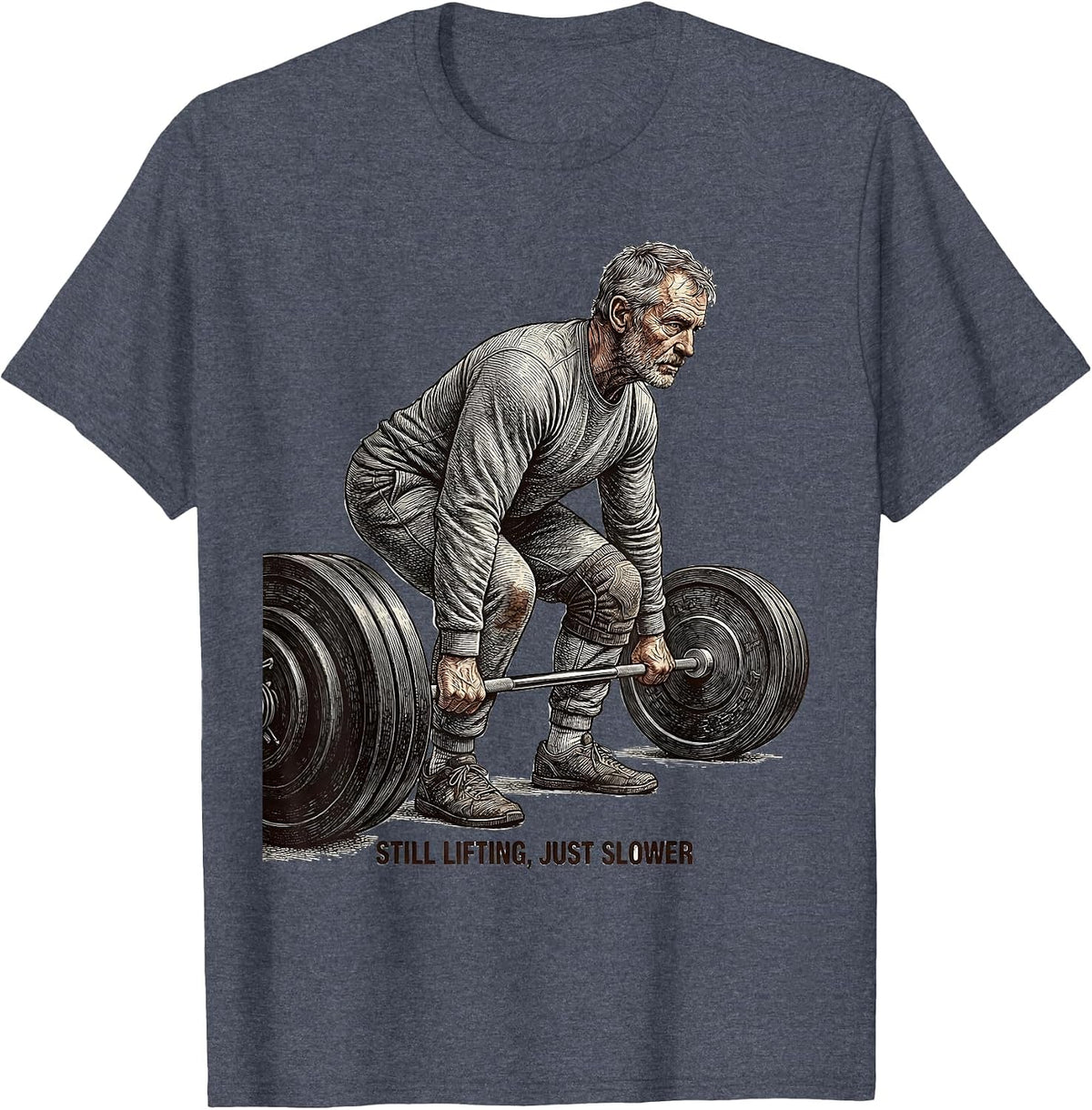 Still Lifting Just Slower Vintage Gym Humor Weightlifting T-Shirt - Heather Blue