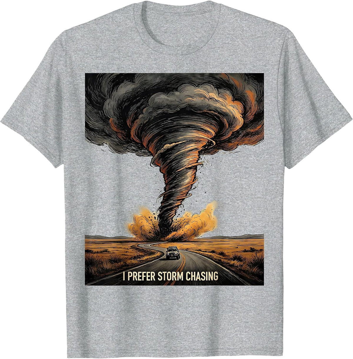 Men's I Prefer Storm Chasing Funny Tornado Chaser Meteorology T-Shirt - Heather Grey
