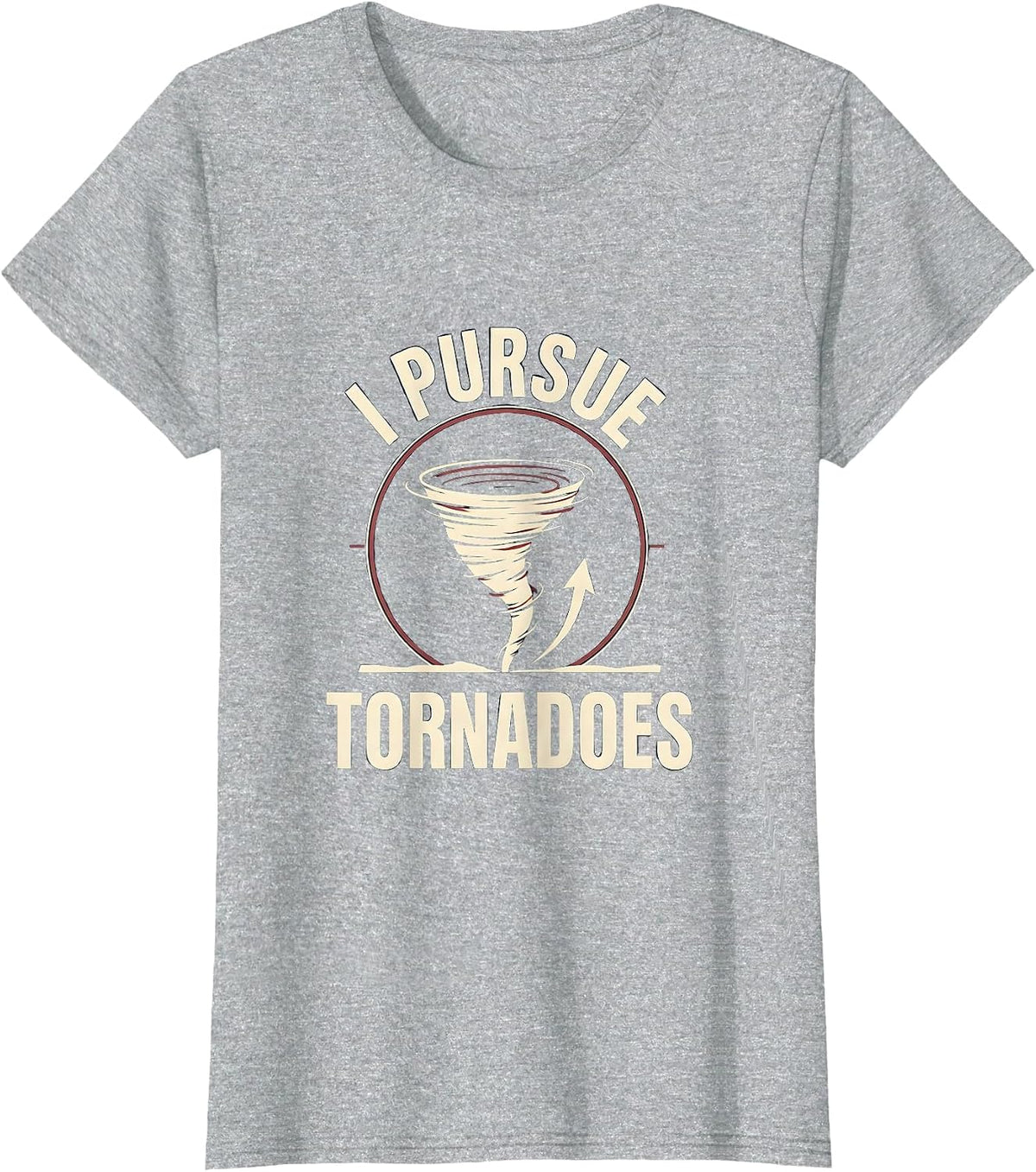 I Pursue Tornadoes Minimalist Storm Chaser Meteorologist T-Shirt - Heather Grey