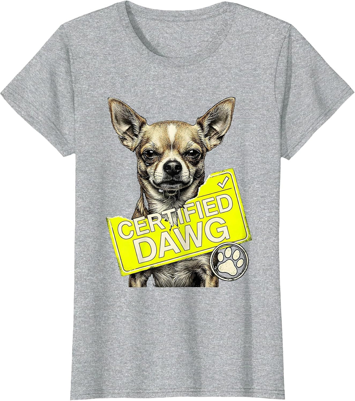 Certified Dawg Funny Chihuahua Meme Ironic Internet Humor T-Shirt - Heather Grey